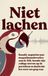 Niet Waries B.V. Niet lachen
