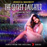 Bertus Distributie Sony Music Jessica Mauboy - Songs From The 7 Series: Secret Daughter Season 2