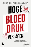 Hoge Lannoo Hoge bloeddruk verlagen: Signalen, oorzaken en behandeling van hypertensie