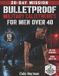 Bulletproof Military Calisthenics for Men Over 40: The 28-Day Bodyweight Program With 4 Parallel Tracks to Rebuild Strength, Burn Belly Fat & Protect Your Joints