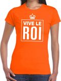 Bellatio Decorations Oranje Vive le Roi Franstalige tekst shirt dames