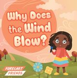 Why Forecast Friends Why Does the Wind Blow? Hardcover
