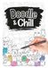 Doodle & Chill - Follow the Lines, Clear Your Mind: Trace Cute Little Doodles and Color Them Later – A Relaxing Line Tracing Book for Mindful Creativity and Stress Relief