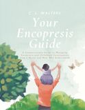 Your Independently Published Your Encopresis Guide