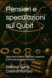 Pensieri e speculazioni sul Qubit: Qubit, Sfera di Bloch, Sigmoide, congettura di Poincarèe geometria di Gauss