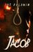 JACOB: Libri GmbH JACOB: A NOVELLA Paperback