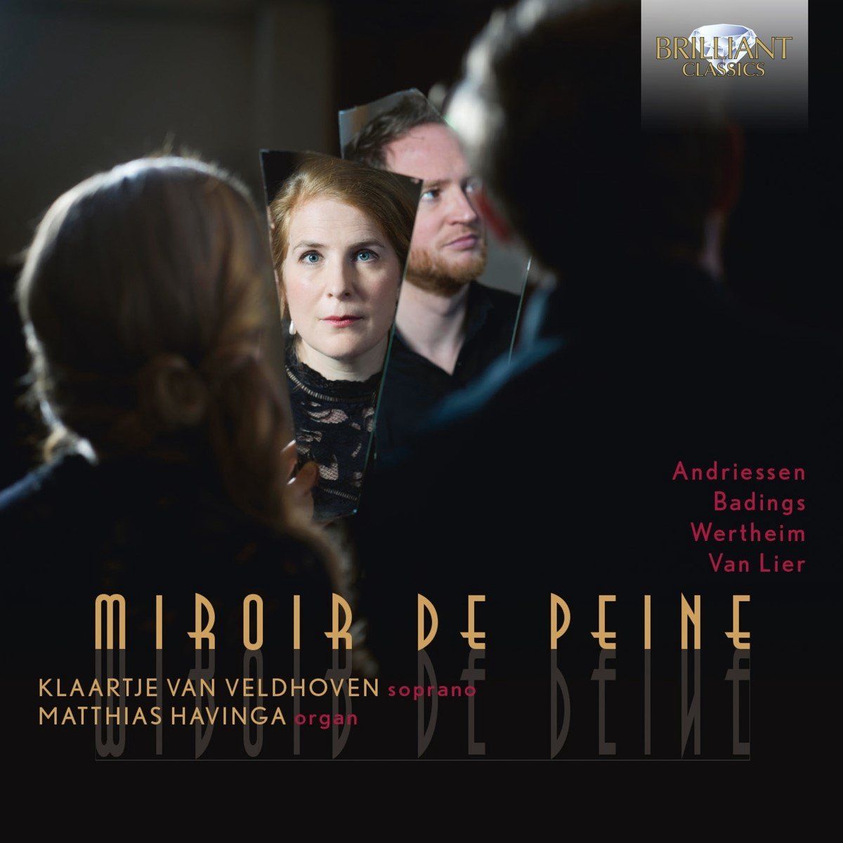 Brilliant Classics Miroir De Peine By Andriessen, Badings, Wertheim A (CD)