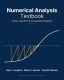 Numerical Analysis Textbook: Theory, Algorithms & Computational Methods