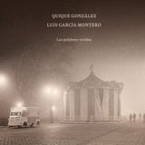Sonic Rendezvous Cultura Rock Quique González, Luis García Montero - Las Palabras Vividas (LP)