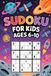 Sudoku for Kids Ages 6-10: Enjoyable-Educational Gift Book for Children's Day