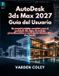 AutoDesk AutoDesk 3ds Max 2027 Guía del Usuario