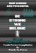 Our Words Are Powerful: Be Strong, We Belong. Volume 3 (High School Students)