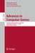 Advances Springer Nature Advances in Computer Games: 19th International Conference, ACG 2025, Virtual Event, October 21–23, 2025, Revised Selected Papers: 16463