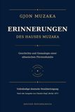 ERINNERUNGENDES HAUSES MUZAKA: Geschichte und Genealogie einer albanischen Fürstenfamilie
