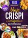Ninja CRISPi Heißluftfritteuse Rezeptbuch