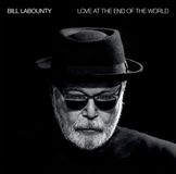 Love Bill LaBounty - Love At The End Of The World (LP)