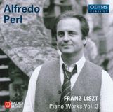 Outhere Alfredo Perl - Liszt: Piano Works, Volume 3 (CD)