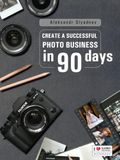 Successful Photo Business At 90 Days