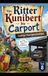 Von Ritter Kunibert bis Carport: Lustige Kurzgeschichten Teil 8