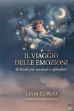 IL VIAGGIO DELLE EMOZIONI: 10 Storie per crescere e splendere