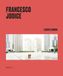 Francesco Jodice. Luoghi comuni. Ediz. italiana e inglese