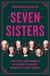 Seven Sisters Captives and Rebels in Revolutionary Europe's First Family