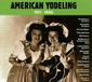 Konkurrent Various Artists - American Yodeling 1911 1946