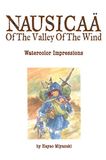ART OF NAUSICAA VALLEY O/T WIND HC: Watercolor Impressions: 1