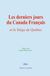 Les derniers jours du Canada Français: et le Siège de Québec