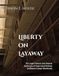 Liberty on Layaway: The Legal Fictions and Shadow Sentences of Supervised Release Jailhouse Lawyer Workbook