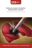 Tabac Tabac et cancer broncho-pulmonaire avancé: le poids invisible de la dépendance nicotinique