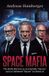 Space Tellwell Talent Space Mafia: The Battle Between an Accountable "Heaven" and an Unfettered "Skynet" in Orbital AI Paperback