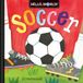 Hello, World! Soccer - Hardcover