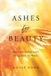 Ashes Libri GmbH Ashes for Beauty: How God's Unfathomable Mercy Made Me Whole Paperback