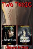 TWO TOXIC: A Two-Volume Thriller and Mystery Omnibus