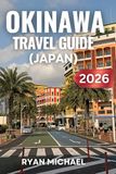 Okinawa Travel Guide