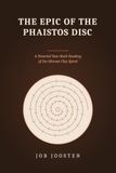 The Phaistos Disc The Epic of the Phaistos Disc: A Pictorial Year-Book Reading of the Minoan Clay Spiral. "Phaistos Disc"