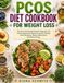 PCOS DIET COOKBOOK FOR WEIGHT LOSS