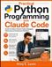 Practical Python Programming with Claude Code