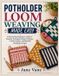 Potholder Libri GmbH Potholder Loom Weaving Made Easy
