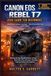 CANON EOS REBEL T7 USER GUIDE FOR BEGINNERS