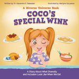 CoCo's Special Wink: A Story About What Diversity and Inclusion Look Like When We Eat Paperback