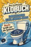 Das Dresdner Eislöwen Das inoffizielle Klobuch für Dresdner Eislöwen-Fans: Heute brüllt nur die Spülung
