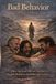 Bad Behavior: Following Jesus with His Disciples Through Blunders, Stumbles and Failures