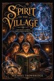 Spirit Of The Village Paperback