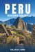PERU REISEFÜHRER 2026-2027