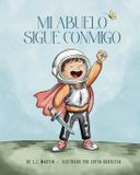 Mi Libri GmbH Mi abuelo sigue conmigo
