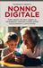 Nonno Digitale: Smartphone, Internet e Truffe Online