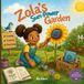 Zola's Sun-Power Garden: A Fun STEM Picture Book for Kids About Solar Energy, Engineering, and Inventions