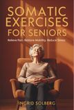 Somatic Exercises for Seniors